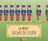 Le Petit Soldat De Plomb