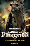 L'Agence Pinkerton ; 4. Le totem du peuple sans ombre