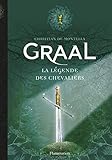 Graal : La L%C3%A9gende Des Chevaliers