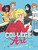 Collge Art Tome 1 Amis Batterie Cie