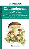 Champignons De France Et D'europe