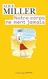 Notre Corps Ne Ment Jamais
