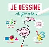 Je Dessine Et J'%C3%A9cris : Les Formes, Les Chiffres Et Les Lettres Minuscules, Avec 1 Ardoise Et 1 Feutre Effa%C3%A7able