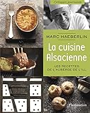 La Cuisine Alsacienne Les Recettes De Lauberge De Lill