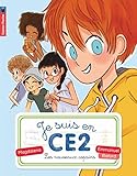 Je Suis En Ce2 Tome 1 Les Nouveaux Copains