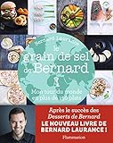 Le Grain De Sel De Bernard : Mon Tour Du Monde En Plus De 150 Plats