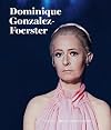 Dominique Gonzalez-Foerster
