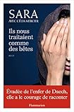 Ils Nous Traitaient Comme Des Btes