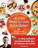 Je Nen Ferai Quune Bouche Tour Du Monde De Recettes Picorer