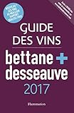 Guide Des Vins Bettane + Desseauve