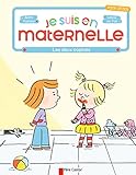Je Suis En Maternelle : Les Deux Copines