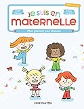 Je Suis En Maternelle : Mon Premier Jour D'%C3%A9cole