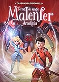 Malenfer, Tome 6 : Arachnia