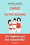 Cr%C3%A9ez Vous M%C3%AAme Votre R%C3%A9gime