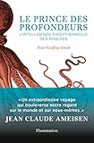 Le Prince Des Profondeurs Lintelligence Exceptionnelle Des Poulpes