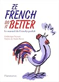 Ze French Do It Better