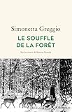 Le souffle de la forêt