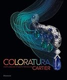 Coloratura : Haute Joaillerie Et Objets Pr%C3%A9cieux Par Cartier