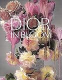 Dior in Bloom