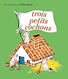 Les Trois Petits Cochons