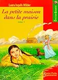 La Petite Maison dans la prairie, tome 1