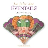 La Folie Des %C3%A9ventails