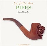La Folie Des Pipes