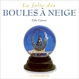 La Folie Des Boules %C3%A0 Neige