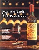 Les Plus Grands Vins De France