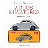La Folie Des Autos Miniatures