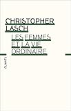 Les Femmes Et La Vie Ordinaire Amour Mariage Et Fminisme