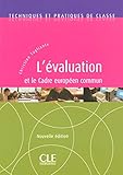 L'%C3%A9valuation Et Le Cadre Europ%C3%A9en Commun   Techniques Et Pratiques De Classe   Livre