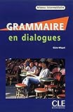 Grammaire En Dialogues   Niveau Interm%C3%A9diaire   Livre + Cd