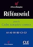 R%C3%A9f%C3%A9rentiel De L'alliance Fran%C3%A7aise Pour Le Cadre Europ%C3%A9en Commun   Livre