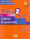 Amis Et Compagnie Level 2 Workbook (French Edition)