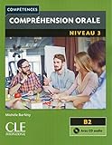 Compr%C3%A9hension Orale 3   Niveau B2   Livre + Cd   2%C3%A8me %C3%A9dition