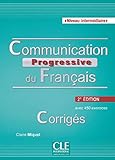 Communication Progressive Du Fran%C3%A7ais   Niveau Interm%C3%A9diaire   Corrig%C3%A9s   2%C3%A8me %C3%A9dition