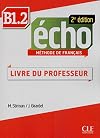 Echo B1.2 Guide pedagogique (French Edition)