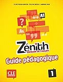 Z%C3%A9nith 1   Niveau A1   Guide P%C3%A9dagogique