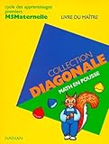 Math En Pousse. Cycle Des Apprentissages Premiers Maternelle, Livre Du Ma%C3%AEtre