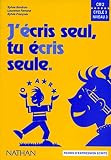 Jcris Seul Tu Cris Seule Cm2 Fichier De Llve