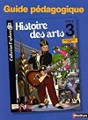 Histoire des arts Cycle 3 (French Edition)
