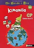 Fran%C3%A7ais Cp Kimamila Un Monde %C3%A0 Lire : Cahier Livre 2