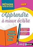 Apprendre %C3%A0 Mieux %C3%A9crire   Cycle 3
