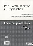 Ple Communication Et Organisation Tle Bep Comptabilit Livre Du Professeur