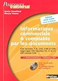 Informatique Commerciale Et Comptable Par Les Documents 2e Professionnelle Tle Bep Ciel Versions 7 8 202 300 Et 400 Sage Ligne 100 Versions 10 11 Et 13 Ebp Version 900 1cd Audio