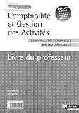 Comptabilit Et Gestion Des Activits Tle Bac Pro Compatbilit Livre Du Professeur