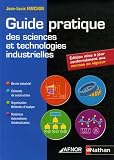 Guide Pratique Des Sciences Et Technologies Industrielles