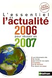 Lessentiel De Lactualit 2006 Pour Russir En 2007