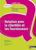 Activit%C3%A9s 1 Et 2   Relation Avec La Client%C3%A8le Et Les Fournisseurs